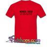 Middle Child I'm The Reason We Have Rules T Shirt