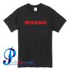 Missing T Shirt