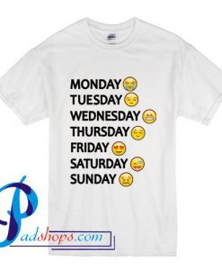 Monday Thru Sunday One Week Emoji T Shirt