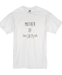 Mother Of Cats T Shirt
