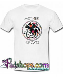 Mother of cat game of throne T Shirt SL