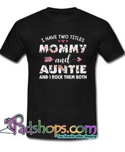 Mother s Day Tee For Aunt T Shirt SL