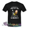 My Body Knows How Old I Am T Shirt SL