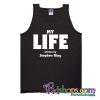 My Life Stephen king Tank Top SL