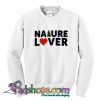 Nature Lover  Sweatshirt SL