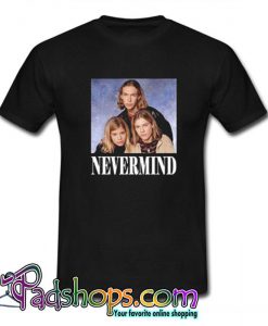 Nirvana Hanson Parody Band Nevermind T-Shirt (PSM)