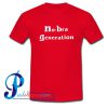 No Bra Generation T Shirt