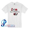 Nothing Rose T Shirt