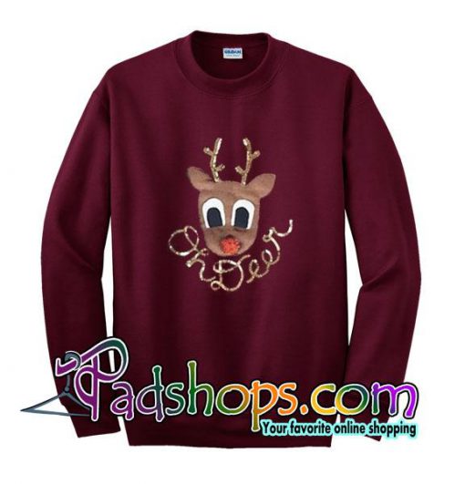 Oh Deer Christmas Sweatshirt