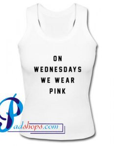 On Wednesdays we wear pink Tank Top
