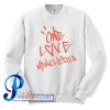 One Love Manchester Sweatshirt