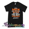 Only The Best Are Born In October T-Shirt