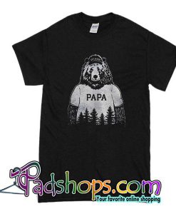 Papa Bear Life is Good T-Shirt