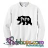 Papa Bear and Baby Bear Daddy & Me Outfit sweatshirt