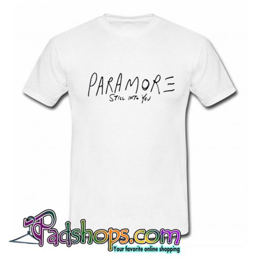 Paramore Still Into You T Shirt (PSM)