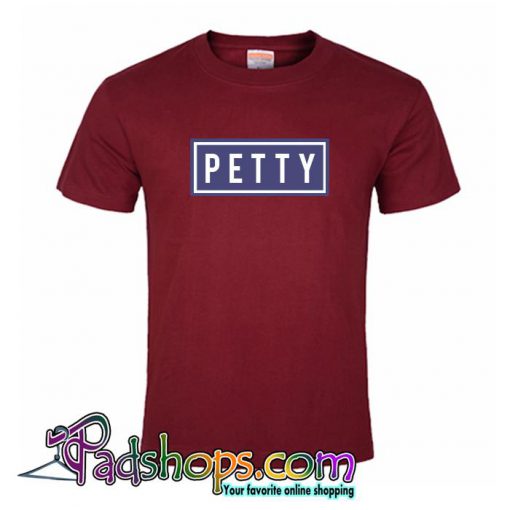 Petty T Shirt (PSM)