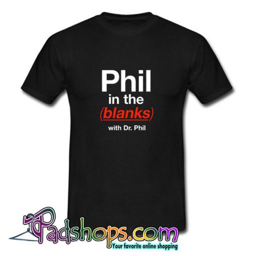 Phil in the Blanks T shirt SL
