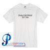 Philosophy Est 1984 T Shirt