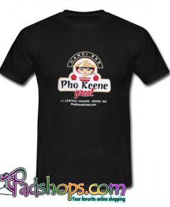 Pho Keene Great T Shirt (PSM)