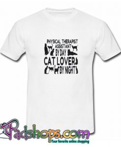 Physical Therapist Assistant Cat Lover Trending T shirt SL