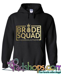 Pineapple Bachelorette Party brade squad hoodie