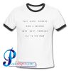 Play With Fairies Ride a Unicorn Swim With Mermaids Fly To The Moon Ringer Shirt