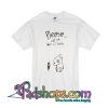 Please Call Me When You Lonely T-Shirt