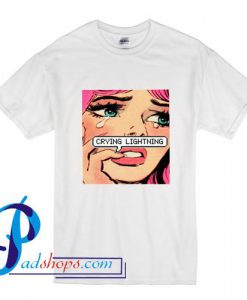 Pop Art Girl Crying Lightning T Shirt