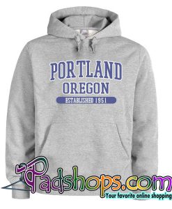 Portland Oregon Est 1951 Hoodie