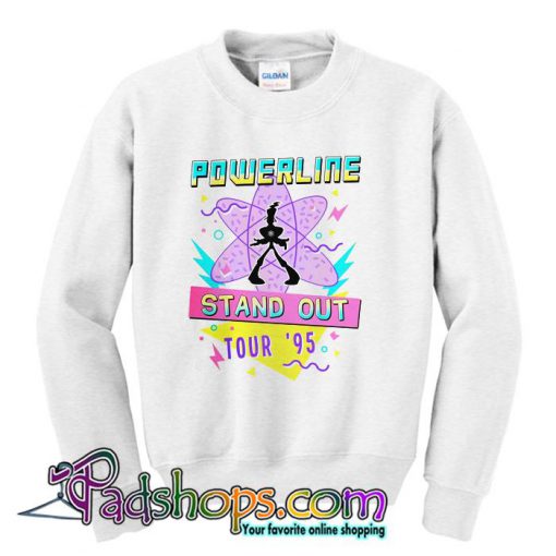 Powerline Stand Out Tour 95 Sweatshirt (PSM)