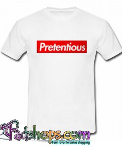 Pretentious T Shirt (PSM)