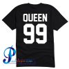 Queen 99 T Shirt Back