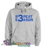 R3peat S3ason Hoodie SL