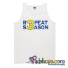 R3peat S3ason Tank Top SL