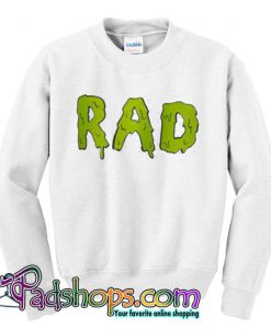 RAD Sweatshirt (PSM)