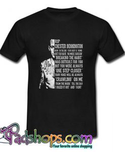 RIP Chester Bennington  T Shirt (PSM)