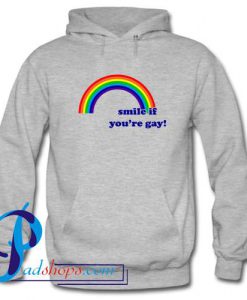 Rainbow Smile If You're Gay Hoodie