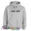 Raise Hell Hoodie SL