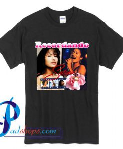 Recordando Selena T Shirt