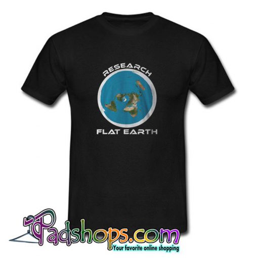 Research Flat Earth T Shirt (PSM)