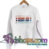 Ride On Stars Sweatshirt