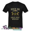 Rock on gold dust woman T Shirt (PSM)