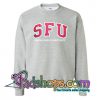 SFU Simon Fraser University Sweatshirt