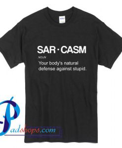 Sarcasm Definition T Shirt