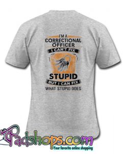 Sarcastic Correctional Officer T  Shirt Back SL