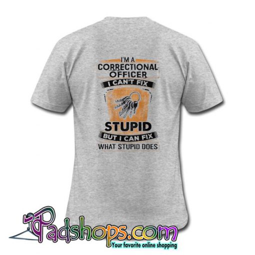 Sarcastic Correctional Officer T  Shirt Back SL