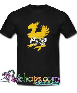 Save Gas Ride A Chocobo Final Fantasy T Shirt SL