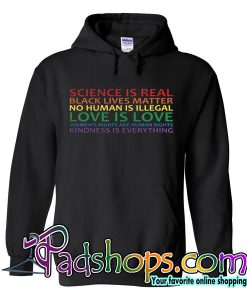 Science is real black lives matter Hoodie