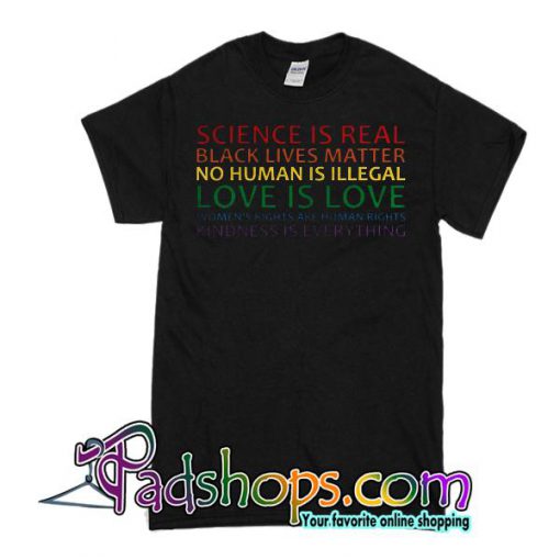 Science is real black lives matter T-Shirt