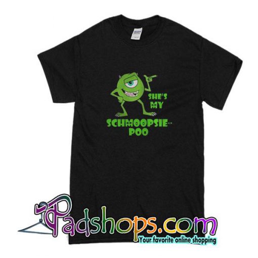She's My Schmoopsie Poo T-Shirt